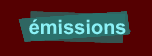 Emissions-Les Mots s'Envolent